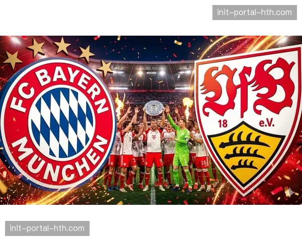 拜仁vs斯图加特战术分析：如何从落后到逆转夺冠